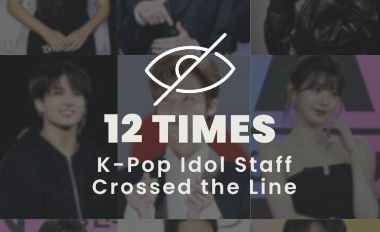 12 Times K-Pop Idol Staff Crossed the Line