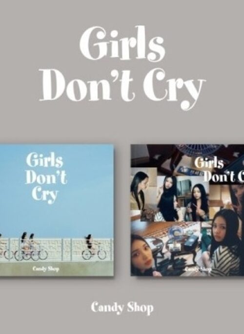 CANDY SHOP 2nd Mini Album - Girls Don’t Cry | Set version