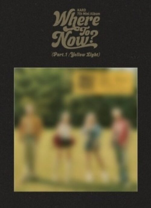 KARD 7th Mini Album - Where To Now? (Part.1 : Yellow Light)