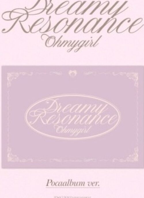 OH MY GIRL 10th Mini Album - Dreamy Resonance | POCA Album